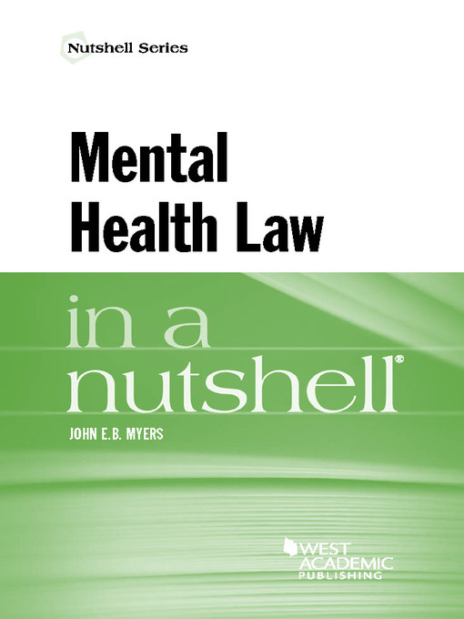 Title details for Mental Health Law in a Nutshell by John Myers - Available
